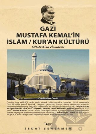 Gazi Mustafa Kemal’in İslam / Kur’an Kültürü – Sedat Şenermen – Togan Yayıncılık kitap kapağı