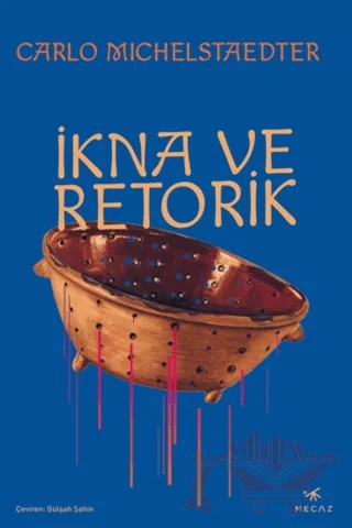 İkna ve Retorik – Carlo Michelstaedter – Kreatif Yayınları kitap kapağı