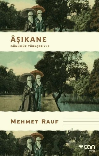 Aşıkane – Mehmet Rauf – Can Yayınları kitap kapağı