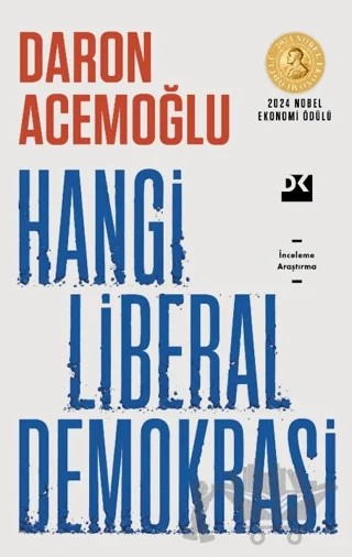 Hangi Liberal Demokrasi – Daron Acemoğlu – Doğan Kitap kitap kapağı
