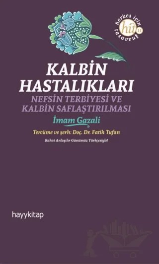 Kalbin Hastalıkları – İmam Gazali – Hayykitap kitap kapağı