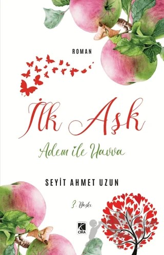 İlk Aşk – Seyit Ahmet Uzun – Çıra Yayınları kitap kapağı