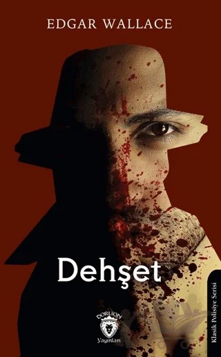 Dehşet – Edgar Wallace – Dorlion Yayınları kitap kapağı