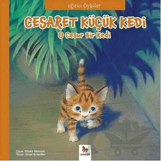 Eğitici Öyküler - Cesaret Küçük Kedi – Paloma Wensell – Almidilli kitap kapağı