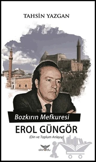 Bozkırın Mefkuresi – Tahsin Yazgan – Altınordu Yayınları kitap kapağı