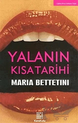 Yalanın Kısa Tarihi – Maria Bettetini – Karakutu Yayınları kitap kapağı
