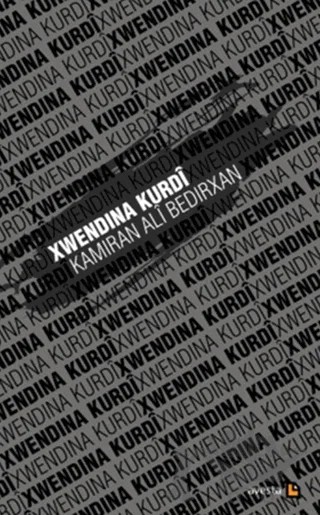Xwendina Kurdi – Kamiran Ali Bedirxan – Avesta Yayınları kitap kapağı
