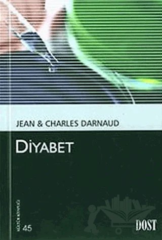Diyabet – Jean, Charles Darnaud – Dost Kitabevi Yayınları kitap kapağı