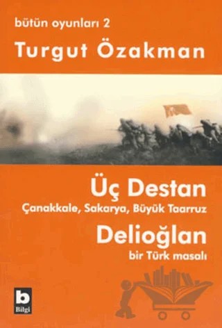 Bütün Oyunları 2 – Turgut Özakman – Bilgi Yayınevi kitap kapağı