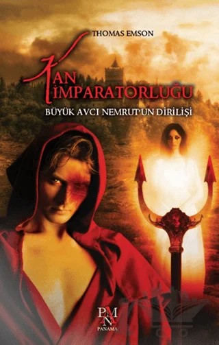 Kan İmparatorluğu – Thomas Emson – Panama Yayıncılık kitap kapağı