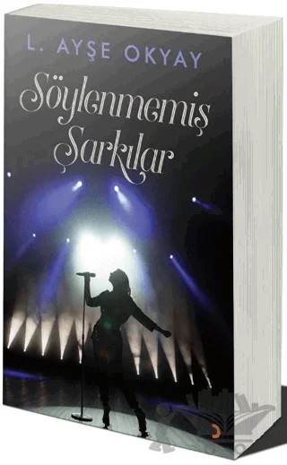 Söylenmemiş Şarkılar – L. Ayşe Okyay – Cinius Yayınları kitap kapağı