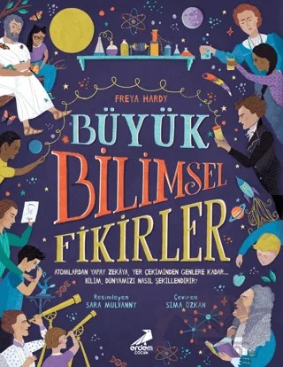 Büyük Bilimsel Fikirler – Freya Hardy – Erdem Çocuk kitap kapağı