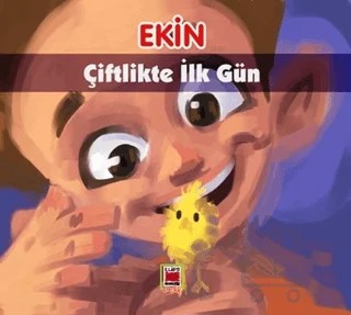 Ekin Çiftlikte İlk Gün – Semnal Gökmen – Elips Kitap kitap kapağı