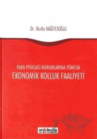 Ekonomik Kolluk Faaliyeti – Mutlu Kağıtçıoğlu – On İki Levha Yayınları kitap kapağı