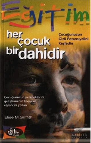 Her Çocuk Bir Dahidir – Elise M. Griffith – Kariyer Yayınları kitap kapağı