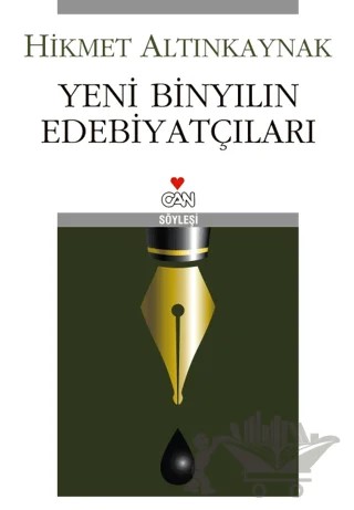 Yeni Binyılın Edebiyatçıları – Hikmet Altınkaynak – Can Yayınları kitap kapağı
