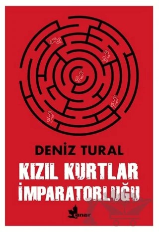 Kızıl Kurtlar İmparatorluğu – Deniz Tural – Çınar Yayınları kitap kapağı