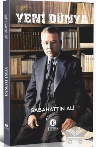 Yeni Dünya – Sabahattin Ali – Elpida Yayıncılık kitap kapağı