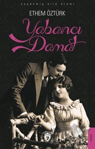 Yabancı Damat – Ethem Öztürk – Dorlion Yayınları kitap kapağı