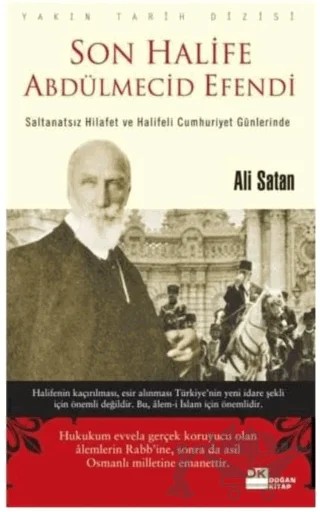 Son Halife Abdülmecid Efendi – Ali Satan – Doğan Kitap kitap kapağı
