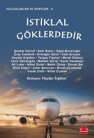 İstiklal Göklerdedir – Kolektif – Kırmızı Kedi Yayınevi kitap kapağı