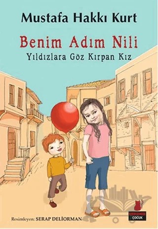 Benim Adım Nili – Mustafa Hakkı Kurt – Kırmızı Kedi Çocuk kitap kapağı