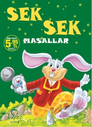 Sek Sek Masallar – Kolektif – Vişne Çocuk kitap kapağı