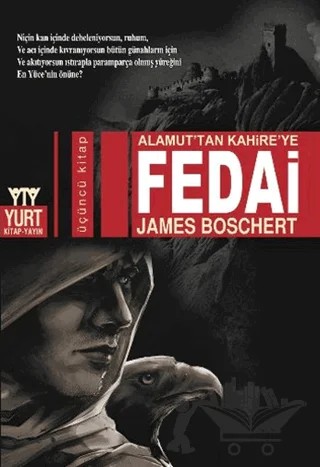 Alamut’tan Kahire’ye Fedai – James Boschert – Yurt Kitap Yayın kitap kapağı