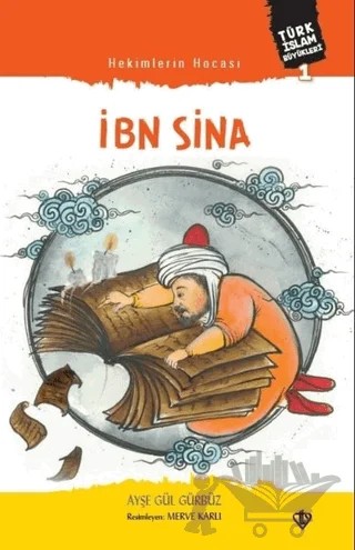 Hekimlerin Hocası İbn Sina – Ayşe Gül Gürbüz – Türkiye Diyanet Vakfı Yayınları kitap kapağı