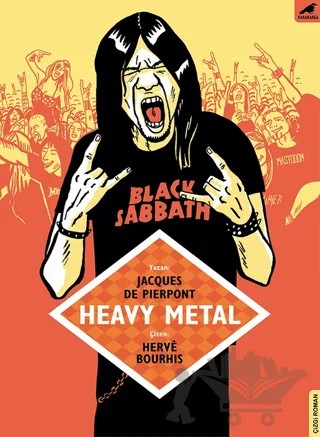 Heavy Metal – Herve Bourhis, Jacques De Pierpot – Kara Karga Yayınları kitap kapağı