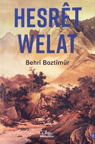 Hesret Welat – Behri Boztimür – Vate Yayınevi kitap kapağı