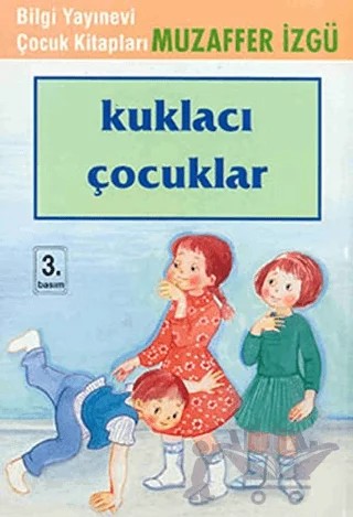 Kuklacı Çocuklar – Muzaffer İzgü – Bilgi Yayınevi kitap kapağı