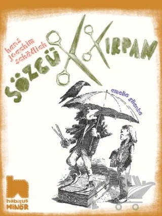 Sözcük Kırpan Çocuk – Hans Joachim Schadlich – Habitus Kitap kitap kapağı
