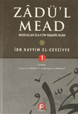 Zadü'l Mead 1.Cilt – İbn Kayyım el-Cevziyye – Pınar Yayınları kitap kapağı