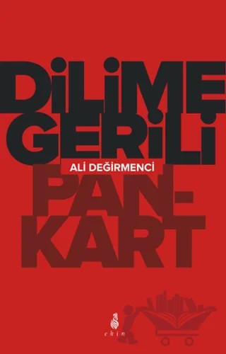 Dilime Gerili Pankart – Ali Değirmenci – Ekin Yayınları kitap kapağı
