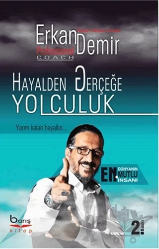 Hayalden Gerçeğe Yolculuk – Erkan Demir – Barış Kitap kitap kapağı