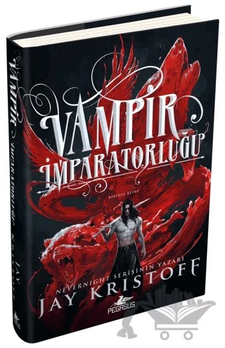 Vampir İmparatorluğu – Jay Kristoff – Pegasus Yayınları kitap kapağı