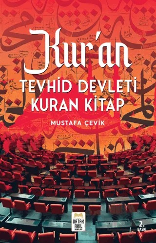 Kur'an Tevhid Devleti Kuran Kitap – Mustafa Çevik – Ortak Akıl Yayınları kitap kapağı