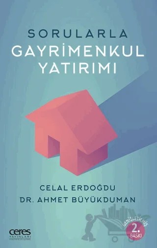 Sorularla Gayrimenkul Yatırımı – Ahmet Büyükduman, Celal Erdoğdu – Ceres Yayınları kitap kapağı