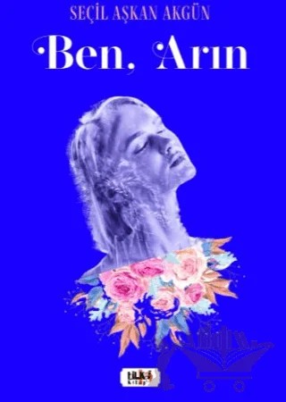Ben, Arın – Seçil Aşkan Akgün – Tilki Kitap kitap kapağı