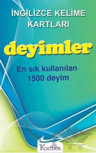 Deyimler - İngilizce Kelime Kartları – Kolektif – Koridor Yayıncılık kitap kapağı