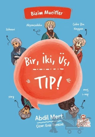 Bir, İki, Üç, Tıp! – Abdil Mert – Nesil Çocuk Yayınları kitap kapağı