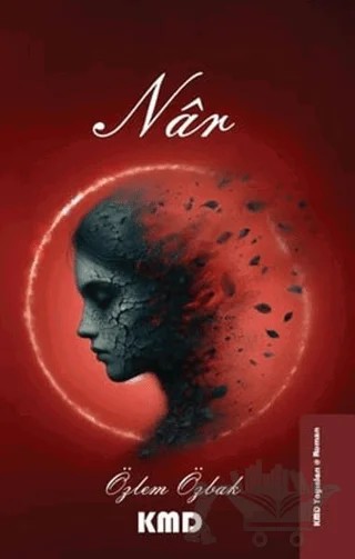 Nar – Özlem Özbak – KMD Yayınları kitap kapağı