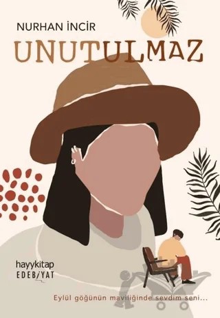 Unutulmaz – Nurhan İncir – Hayykitap kitap kapağı