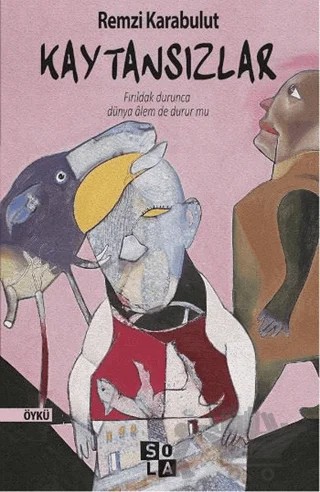 Kaytansızlar – Remzi Karabulut – Sola Unitas kitap kapağı