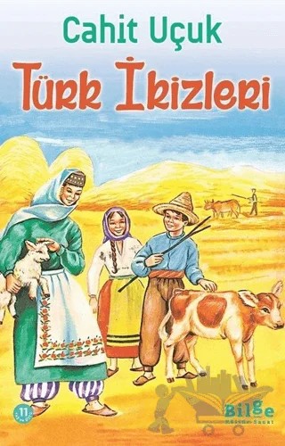 Türk İkizleri – Cahit Uçuk – Bilge Kültür Sanat kitap kapağı