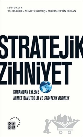 Stratejik Zihniyet – Kolektif – Küre Yayınları kitap kapağı