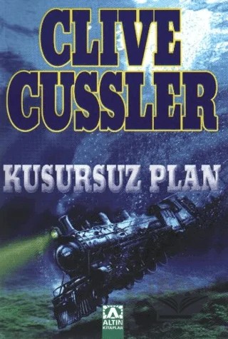 Kusursuz Plan – Clive Cussler – Altın Kitaplar kitap kapağı
