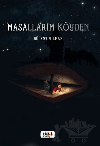 Masallarım Köyden – Bülent Yılmaz – Tilki Kitap kitap kapağı