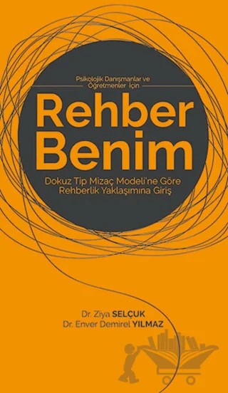 Rehber Benim – Enver Demirel Yılmaz, Ziya Selçuk – ELMA Yayınevi kitap kapağı